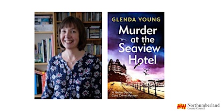 Author Afternoons - Glenda Young -  'Murder at the Seaview Hotel'. tickets