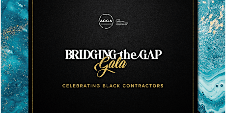 Bridging The Gap - 1st Annual ACCA Gala tickets