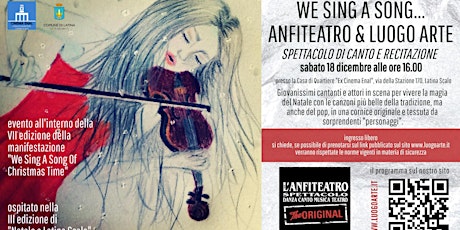 We Sing A Song... Anfiteatro & Luogo Arte
