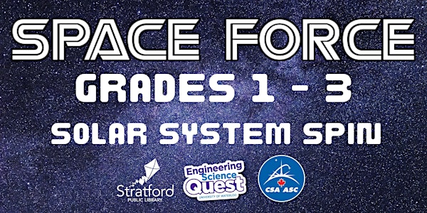 SPACE FORCE: Grades 1 - 3 -- Solar System Spin