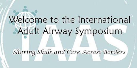 The International Adult Airway Symposium tickets