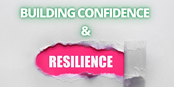 Confidence & Resilience
