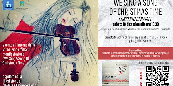 We Sing A Song Of Christmas Time - Concerto di Natale