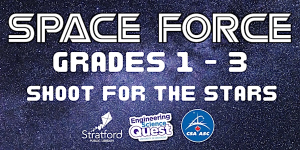 SPACE FORCE: Grades 1 - 3 -- Shoot for the Stars