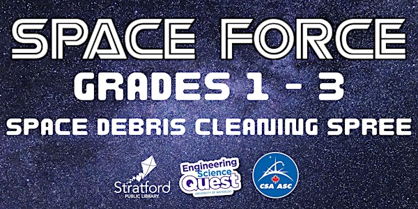 SPACE FORCE: Grades 1 - 3 -- Space Debris Cleaning Spree
