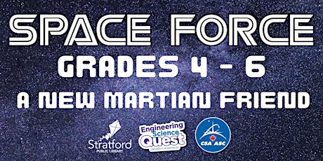 SPACE FORCE: Grades 4 - 6 -- A New Martian Friend