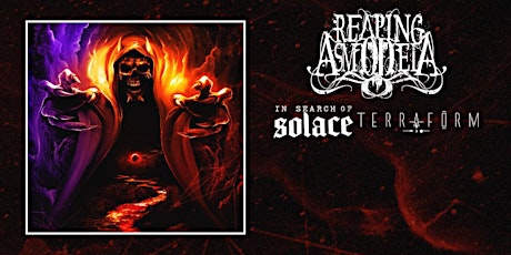Reaping Asmodeia w/ Terraform, In Search of Solace tickets