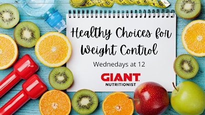 VIRTUAL January: Healthy Choices for Weight Control tickets