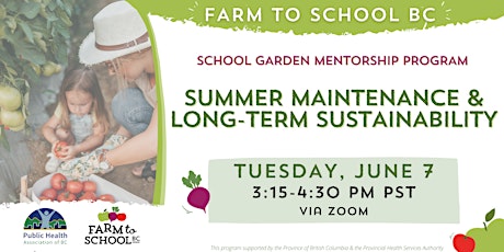School Garden Mentorship: Summer Maintenance and Long-Term Sustainability tickets