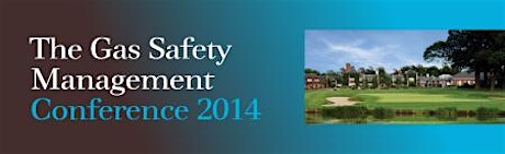 Gas Safety Management Conference 2014 primary image