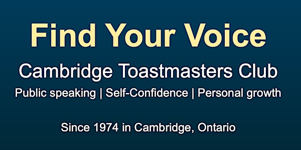 Sharpen your public speaking skills at Cambridge Toastmasters!