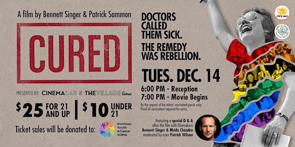 "Cured" Reception, Screening and Q&A to benefit Rainbow Youth Alliance SOMA
