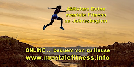 Hauptbild für Aktiviere Deine mentale Fitness gleich zu Jahresbeginn Teil 2a