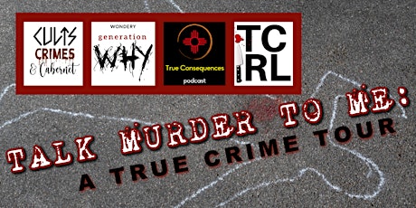Talk Murder to Me: A True Crime Tour tickets