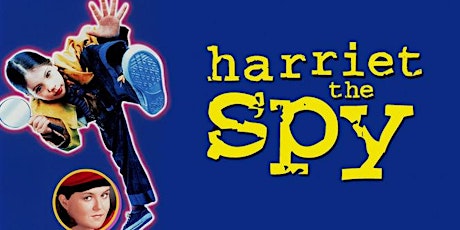 We Really Like Her: HARRIET THE SPY tickets