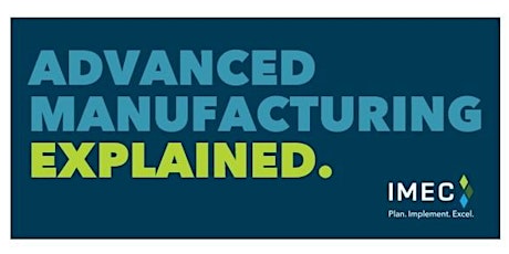 ADVANCED MFG EXPLAINED: Intersection of Lean Standard Work and Industry 4.0 tickets