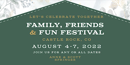 Family, Friends, & Fun, Festival