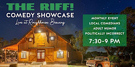 THE RIFF! @ Roughhouse Brewing. Free  Comedy Showcase POSTPONED tickets