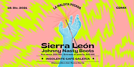 Imagen principal de Sierra León + Johnny Nasty Boots en Noches Insolen