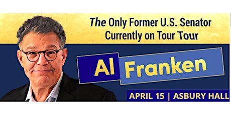Al Franken:  'The Only Former U.S. Senator Currently On Tour' Tour tickets