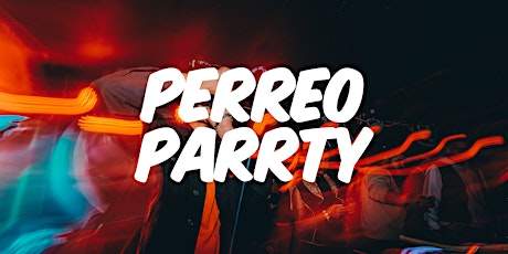 PERREO PARRTY : NYC Reggaeton Events tickets