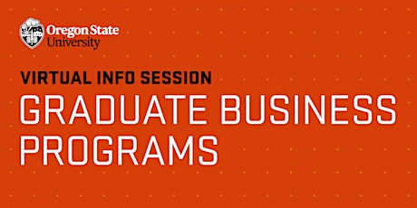 Virtual Information Session | OSU Graduate Business Programs tickets