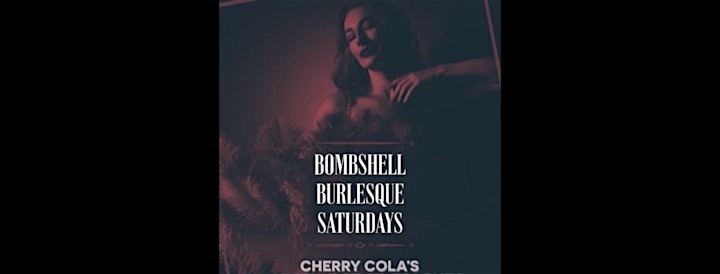 
		Bombshell Burlesque	Saturdays image
