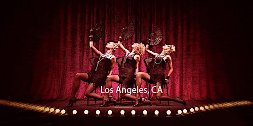 Primaire afbeelding van Burlesque Show Los Angeles's #1 Variety & Cabaret Show in LA