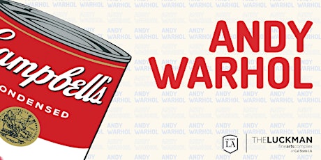 Andy Warhol at The Luckman Gallery - January tickets