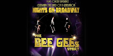 Bee Gees tribute - Nights On Broadway tickets