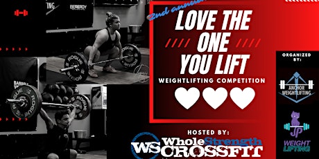2nd Annual Love The One You Lift tickets
