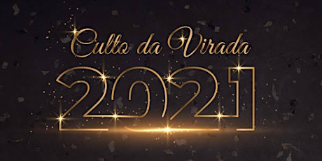 Culto Da Virada Bethel 2021 primary image