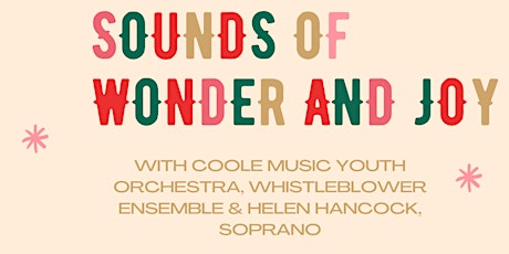 Sounds of Wonder and Joy - A Coole Music Christmas Concert primary image