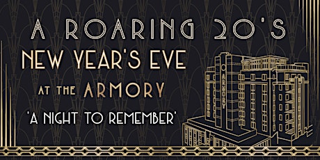 Armory Hotel - A Roaring 20's New Year's Eve