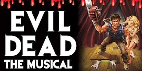 Evil Dead the Musical: London, Ontario