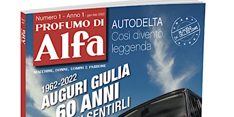 Profumo di Alfa:la nuova rivista dedicata al Biscione. Anteprima assoluta! tickets
