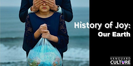 Streaming of "The History of Joy - OUR EARTH" primary image