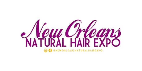 New Orleans Natural Hair Expo (July 2, 2016) + Brunch (July 3, 2016) primary image