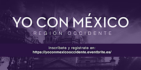 Imagen principal de Presentación del Programa "Yo con México" Región Occidente