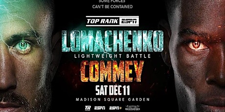 StREAMS@>! (LIVE)-Lomachenko v Commey LIVE ON Boxing 11 Dec 2021 tickets