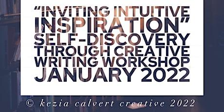 Self-Discovery through Creative Writing (Workshop) - January 2022 tickets