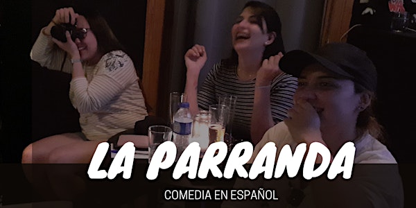 La Parranda  5 - Comedia en español