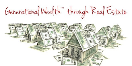 Introduction to Wealth through Real Estate Investing - Live On Zoom tickets