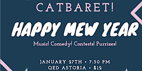 Catbaret! Happy Mew Year! tickets