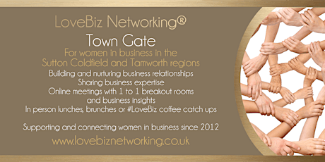 Town Gate #LoveBiz Networking® Online Meeting tickets