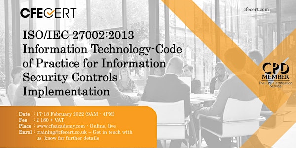 ISO/IEC 27002:2013 ISC Implementation Course  - £ 180.00