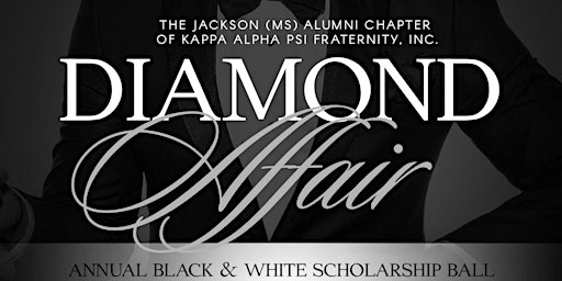 Jackson (MS) Alumni - Diamond Affair - Black and White Scholarship Ball