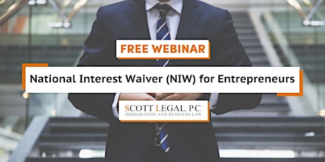 National Interest Waivers (NIW) for Entrepreneurs tickets