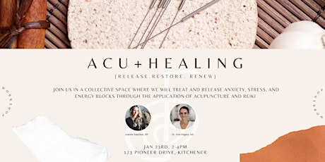 ACU + Healing:  Treating Anxiety + Stress  with Acupuncture + Reiki tickets