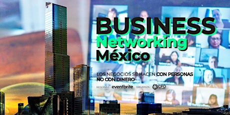 Imagen principal de BUSINESS NETWORKING MÉXICO